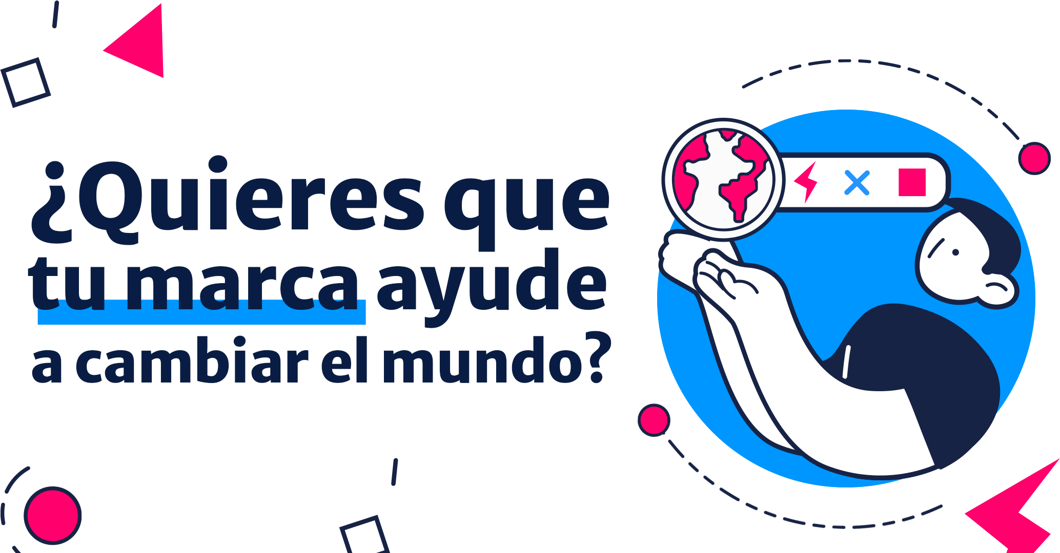 Tu marca como agente de cambio de una causa común